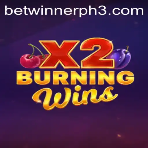 Exploring the Exciting World of BurningWinsX2 with Betwinner PH