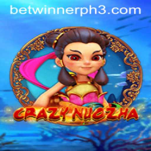 CrazyNuoZha: Dive into the Enigmatic World of Betwinner PH's Latest Sensation